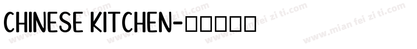 chinese kitchen字体转换